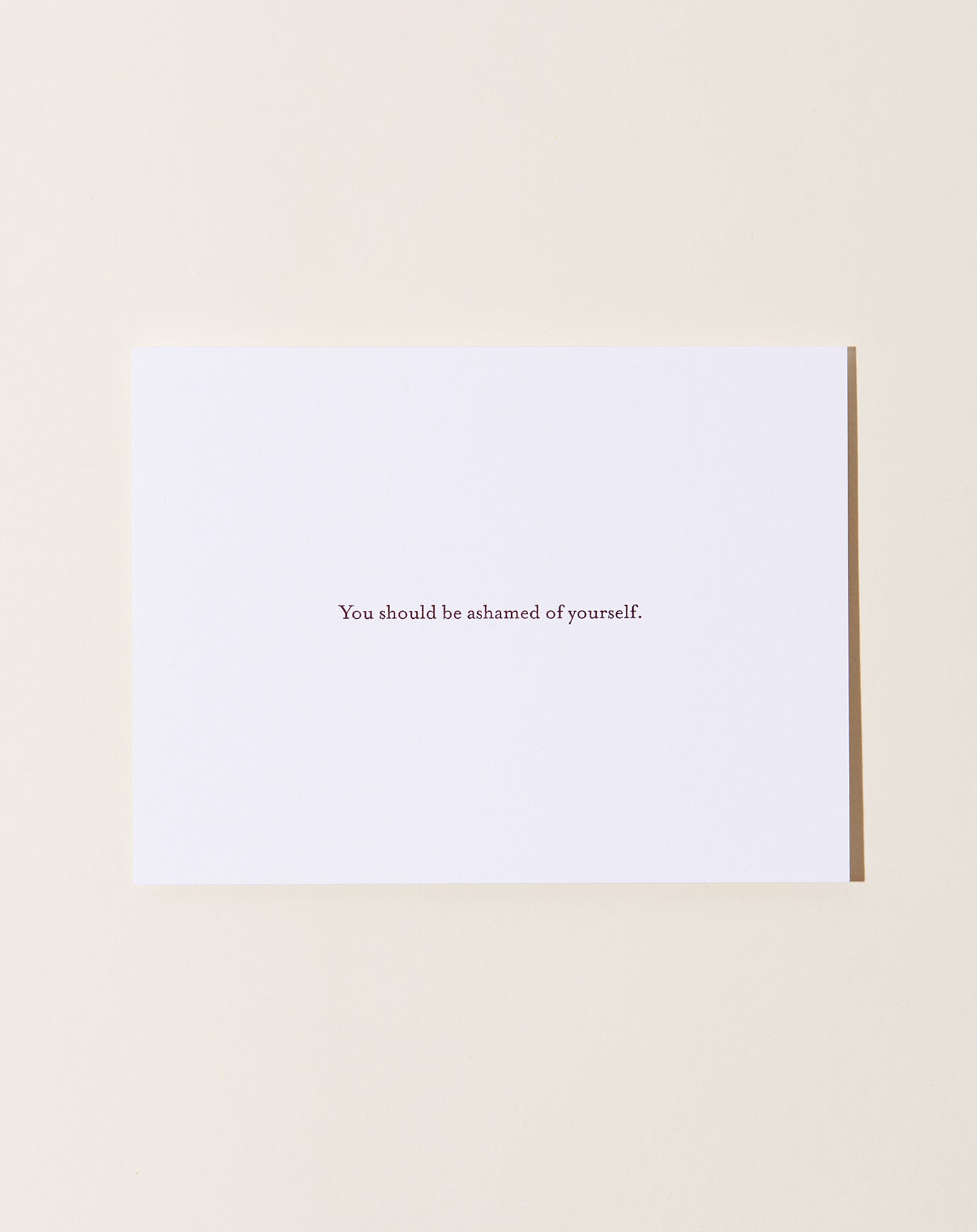 Set Editions You Should Be Ashamed Of Yourself Card